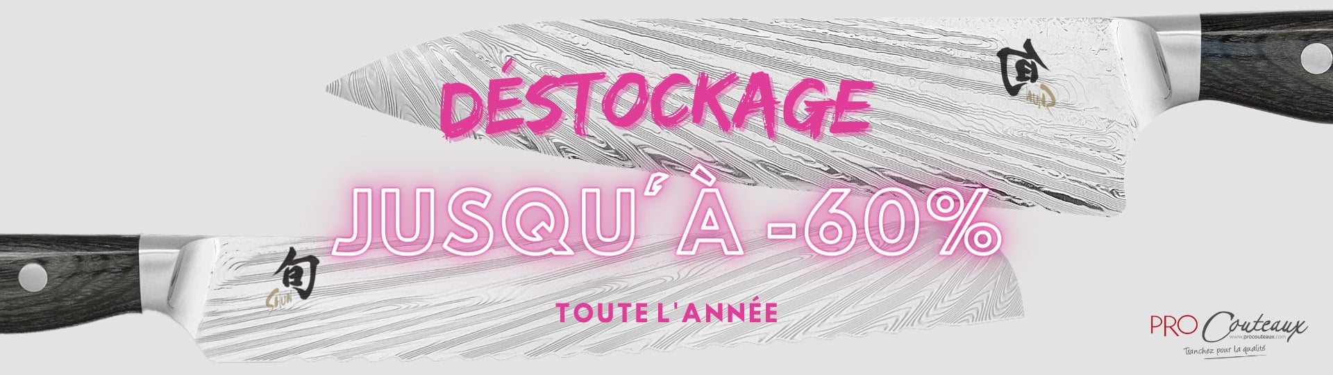 Déstockage 2023 jusqu'à -60%